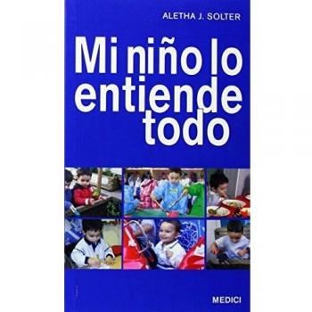 MI NIÑO LO ENTIENDE TODO