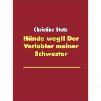Hände weg!! Der Verlobte meiner Schwester