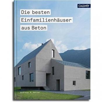 Die besten Einfamilienhäuser aus Beton