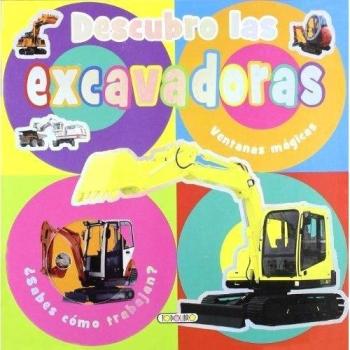 Descubro las excavadoras (Tapa blanda).