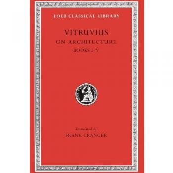On Architecture, Volume I: Books 1-5