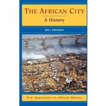 Cambridge University Press African City : A History