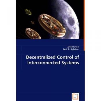 Decentralized Control of Interconnected Systems