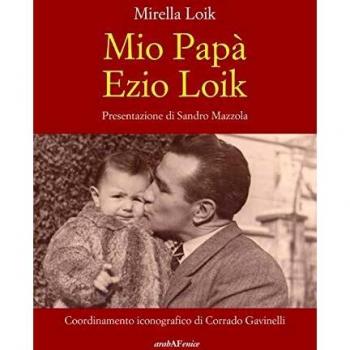 Mio papà Ezio Loik