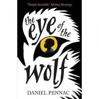 The Eye of the Wolf by Daniel Pennac (English) Paperback Book