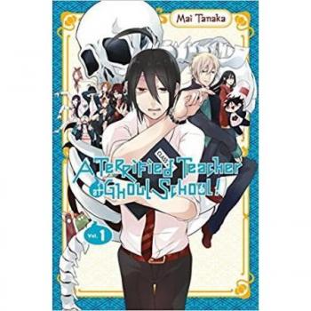 A Terrified Teacher at Ghoul School Volume 1 Book