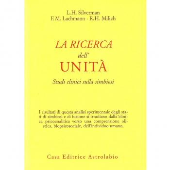 La ricerca dell'unità. Studi clinici sulla simbiosi