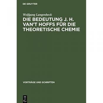 Die Bedeutung J. H. van't Hoffs für die theoretische Chemie
