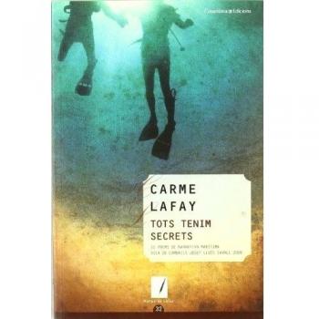 Tots tenim secrets: Ii premi de narrativa marítima vila de cambrils josep lluís savall 2009 (Tapa blanda).