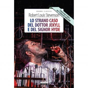 Lo Strano Caso Del Dottor Jekyll E Del Signor Hyde-The Strange Case Of Dr Jekyll And Mr Hyde. Ediz. Bilingue