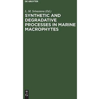 Synthetic and Degradative Processes in Marine Macrophytes