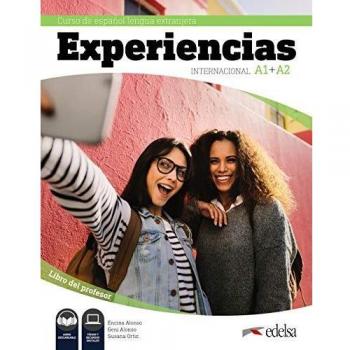 Experiencias Internacional A1 + A2. Guía didáctica: Libro del profesor