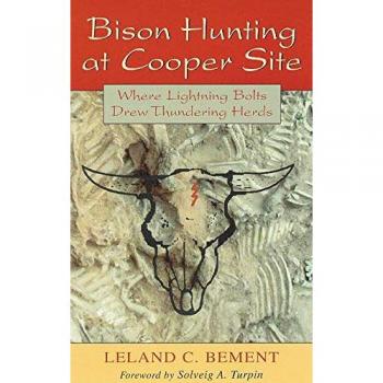 Bement, Leland C.: Bison Hunting at Cooper Site