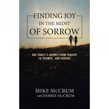 Finding Joy in the Midst of Sorrow