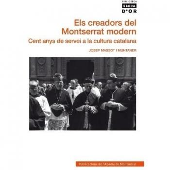 Els creadors del Montserrat modern (Tapa blanda).