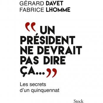 Un président ne devrait pas dire ça...