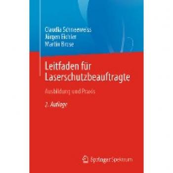 Schneeweiss, Claudia: Leitfaden für Laserschutzbeauftragte