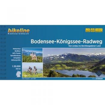 Bodensee-Königssee-Radweg: Von Lindau ins Berchtesgadener Land. 450 km, 1:50.000, wetterfest/reißfest, GPS-Tracks Download, LiveUpdate (Bikeline Radtourenbücher)