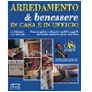 Arredamento & benessere in casa e in ufficio