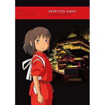 Spirited Away (BFI Film Classics)