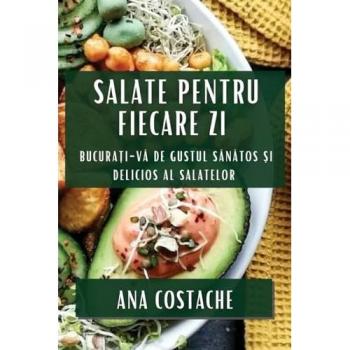 Costache, Ana: Salate pentru Fiecare Zi