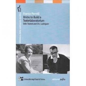 Bricks to build a teaterlaboratorium. Odin Teatret and Chr. Ludvigsen
