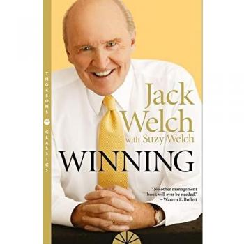 Jack Welch Winning: The Ultimate Business How-To Book