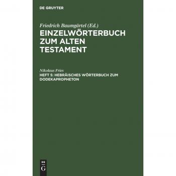 Fries, Nikolaus: Hebräisches Wörterbuch zum Dodekapropheton
