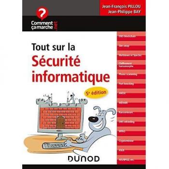 Tout sur la sécurité informatique