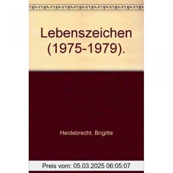 Lebenszeichen | Brigitte Heidebrecht | German | Buch