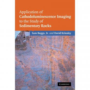 Application Of Cathodoluminescence Imaging To The Study Of Sedimentary Rocks
