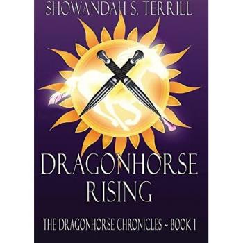 Dragonhorse Rising: The Dragonhorse Chronicles ~ Book 1