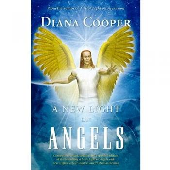 A New Light on Angels by Diana Cooper