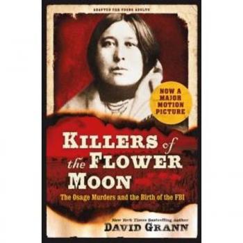 Killers of the Flower Moon: Adapted for Young Adults