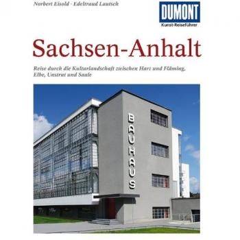 DuMont Kunst-Reiseführer Sachsen-Anhalt