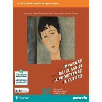 Imparare dai classici a progettare il futuro. Con Competenti in c... Guido Baldi