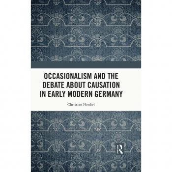 Vitalsource Technologies, Inc. Occasionalism and the Debate about Causation in Early Modern Germany