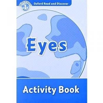 Oxford read and discover 1. Eyes activity book.