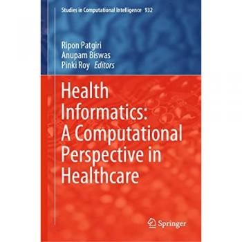 Health Informatics: A Computational Perspective in Healthcare