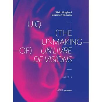 Uiq (The Unmaking-of)
