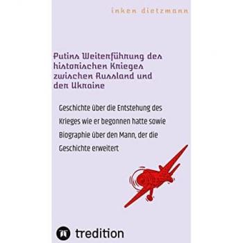 Putins Weiterführung des historischen Krieges zwischen Russland und der Ukraine