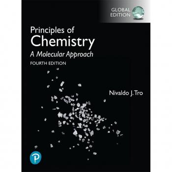 Principles of Chemistry: A Molecular Approach, Global Edition