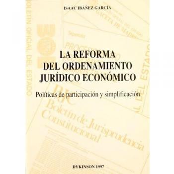 REFORMA DEL ORDENAMIENTO JURIDICO ECONOMICO
