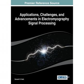 Applications, challenges, and advancements in electromyography signal processing hardcover