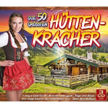 Die 50 größten Hüttenkracher