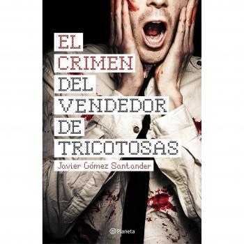 El crimen del vendedor de tricotosas