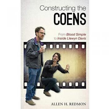 Constructing the Coens: From Blood Simple to Inside Llewyn Davis