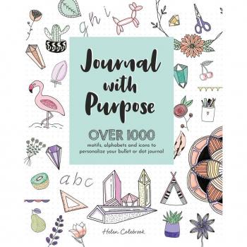 Journal with Purpose, by Helen Colebrook