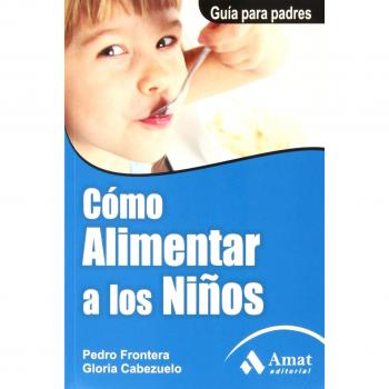 Cómo alimentar a los niños
