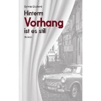 Hinterm Vorhang ist es still
